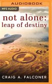 Not Alone: Leap of Destiny