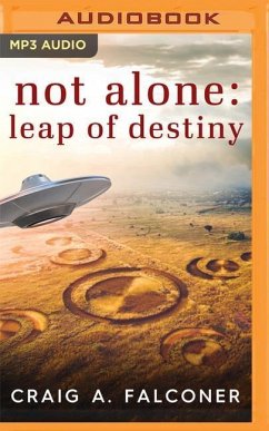 Not Alone: Leap of Destiny - Falconer, Craig A.