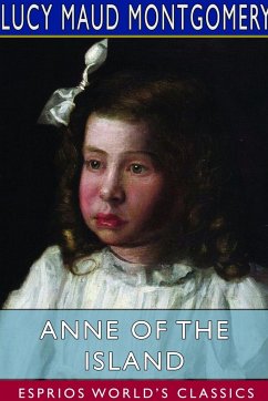 Anne of the Island (Esprios Classics) - Montgomery, Lucy Maud