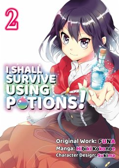 Cover I Shall Survive Using Potions (Manga) Volume 2