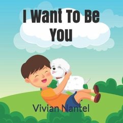 I Want To Be You - Nantel, Vivian