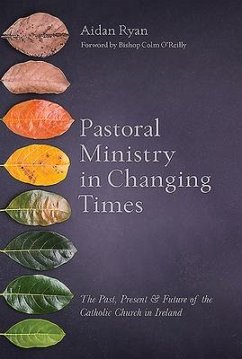 Pastoral Ministry in Changing Times - Ryan, Aidan