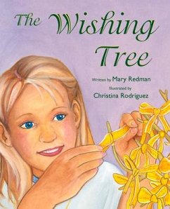 The Wishing Tree - Redman, Mary; Rodriguez, Christina