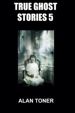 Cover True Ghost Stories 5 (eBook, ePUB)