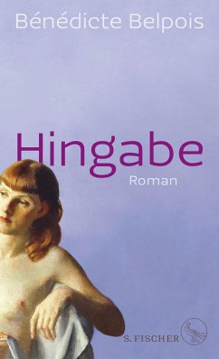 Hingabe (eBook, ePUB) - Belpois, Bénédicte