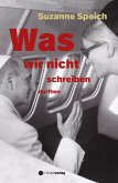 Was wir nicht schreiben durften (eBook, ePUB)