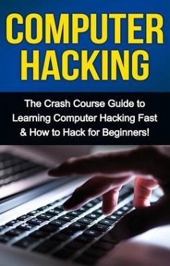 Computer Hacking (eBook, ePUB) - Warren, Tim