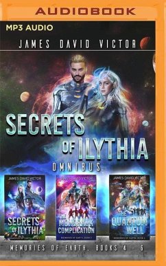 Secrets of Ilythia Omnibus: Memories of Earth, Books 4-6 - Victor, James David