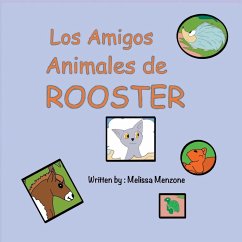 Los Amigos Animales de Rooster - Menzone, Melissa