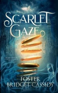 Scarlet Gaze - Cassidy, Foster Bridget