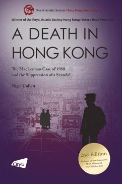 A Death in Hong Kong: The MacLennan Case of 1980 and the Suppression of a Scandal (2nd Edition) - Collett, Nigel