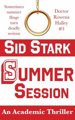 Cover Summer Session: An Academic Thriller (Doctor Rowena Halley, #3) (eBook, ePUB)