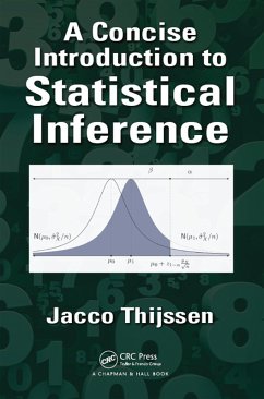 A Concise Introduction to Statistical Inference (eBook, ePUB) - Thijssen, Jacco