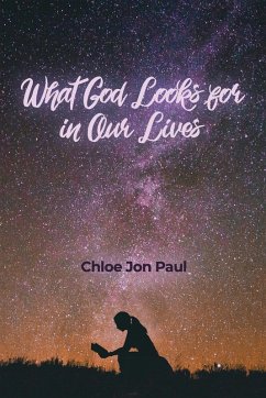 Cover What God Looks for in Our Lives