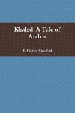 Khaled A Tale of Arabia