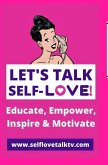 Let's Talk Self-love!