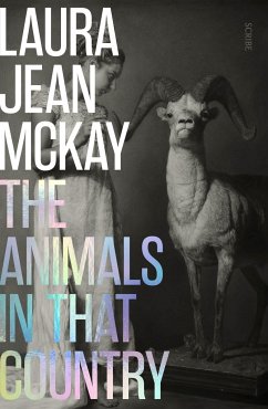 The Animals in That Country - McKay, Laura Jean