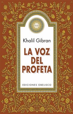 La Voz del Profeta - Gibran, Khalil