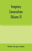 Imaginary conversations (Volume II)