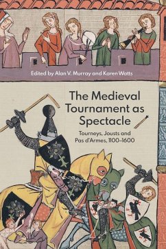 The Medieval Tournament as Spectacle