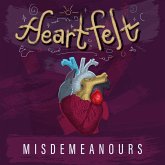 Heartfelt Misdemeanours (eBook, ePUB) Heartfelt Misdemeanours (eBook, ePUB)