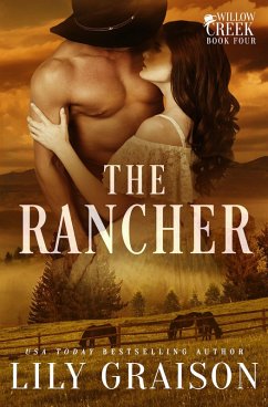 Cover The Rancher (Willow Creek, #4) (eBook, ePUB)