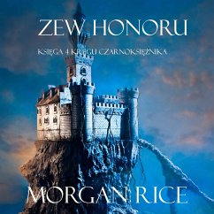 Zew Honoru (Księga 4 Kręgu Czarnoksiężnika) (MP3-Download) - Rice, Morgan