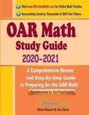 OAR Math Study Guide 2020 - 2021: A Comprehensive Review and Step-By-Step Guide to Preparing for the OAR Math