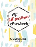 My Affirmations Workbook