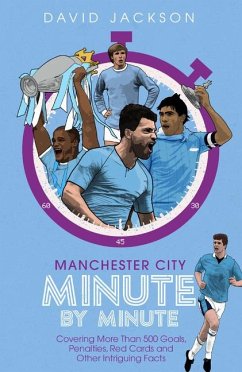 Manchester City Minute by Minute - Jackson, David