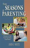 Three Seasons of Parenting