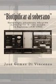 &quote;Biotipificar al soberano&quote;: Biotipología, psicotecnia, educación y prescripción de roles sociales en Argentina (1930-1943)