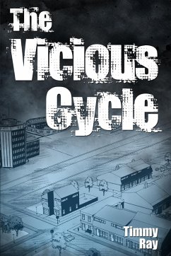 The Vicious Cycle - Ray, Timmy