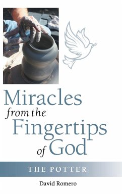 Miracles from the Fingertips of God - Romero, David