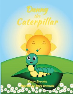 Danny the Caterpillar - Brookes, Dawn