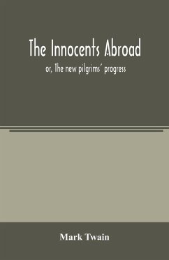 The innocents abroad - Twain, Mark