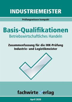 Industriemeister: Betriebswirtschaftliches Handeln - Fresow, Reinhard