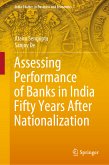 Assessing Performance of Banks in India Fifty Years After Nationalization (eBook, PDF)