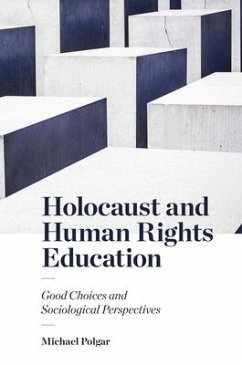 Holocaust and Human Rights Education - Polgar, Michael (Penn State Hazleton, USA)