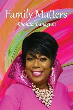 Family Matters: Hind Sight 20/20 - Bankston, Rhonda C.