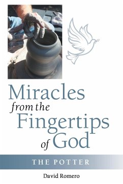 Miracles from the Fingertips of God - Romero, David