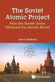 The Soviet Atomic Project