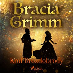 Król Drozdobrody (MP3-Download) - Grimm, Bracia