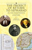 The Project of Return to Sepharad in the Nineteenth Century