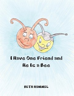 Cover I Have One Friend and He Is a Bee