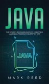Java: The ultimate beginners guide to effectively learn Java programming step-by-step