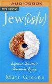 Jew(ish): A Primer, a Memoir, a Manual, a Plea