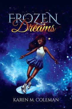 Frozen Dreams - Coleman, Karen Marie