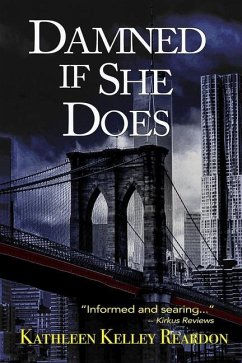 Damned if She Does - Reardon, Kathleen Kelley