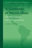 A Grammar of Murui (Bue): A Witotoan Language from Northwest Amazonia